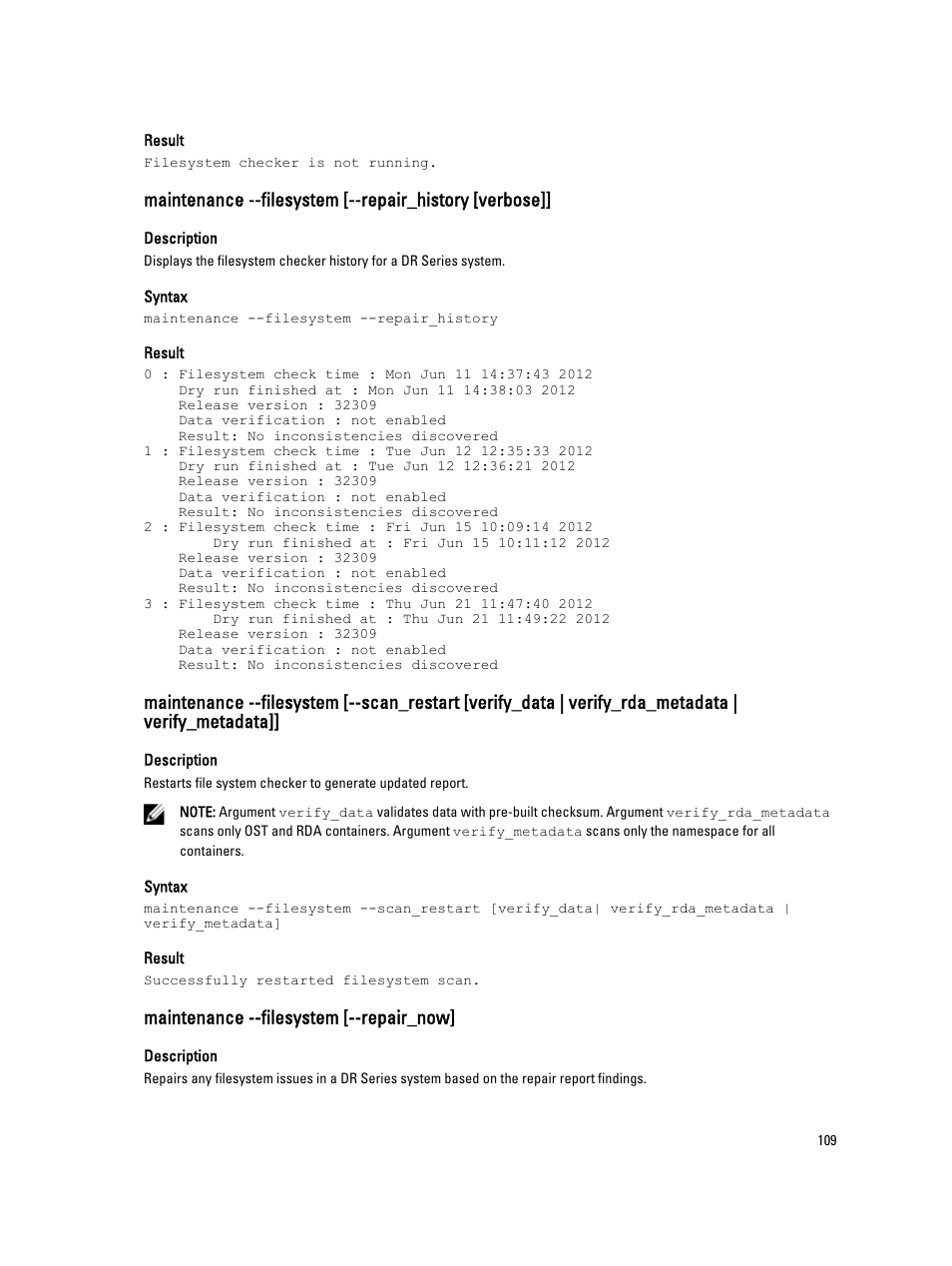 Maintenance --filesystem [--repair_now | Dell DR4000 User Manual | Page 109 / 150