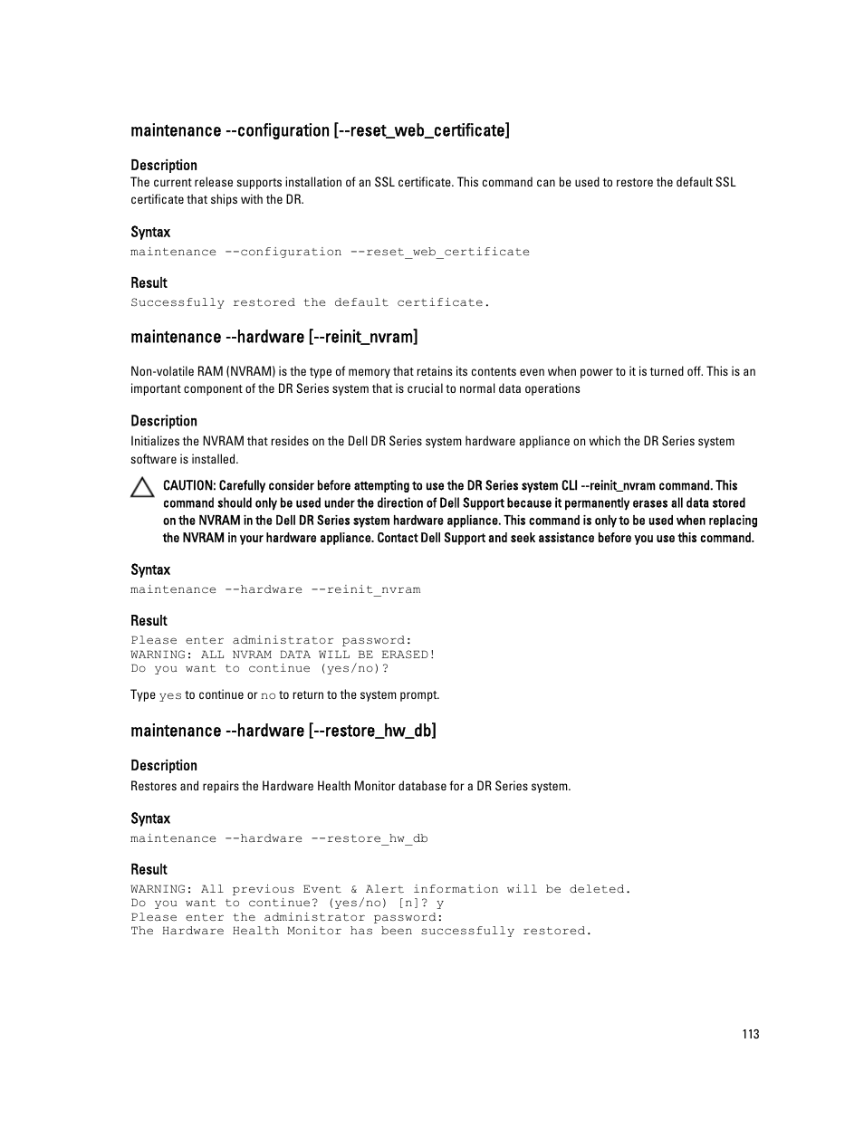 Maintenance --hardware [--reinit_nvram, Maintenance --hardware [--restore_hw_db | Dell DR4000 User Manual | Page 113 / 150