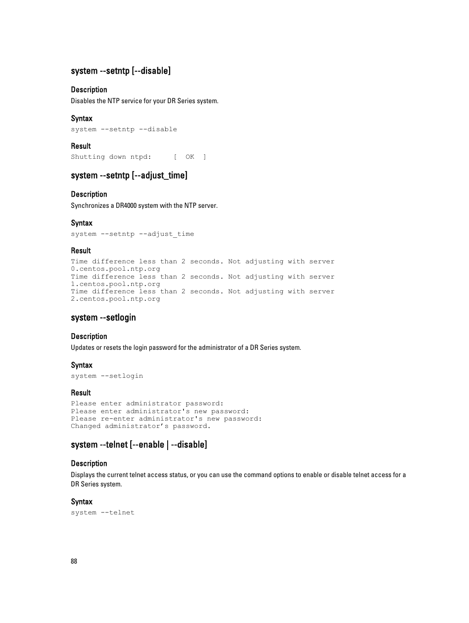 System --setntp [--disable, System --setntp [--adjust_time, System --setlogin | System --telnet [--enable | --disable | Dell DR4000 User Manual | Page 88 / 150