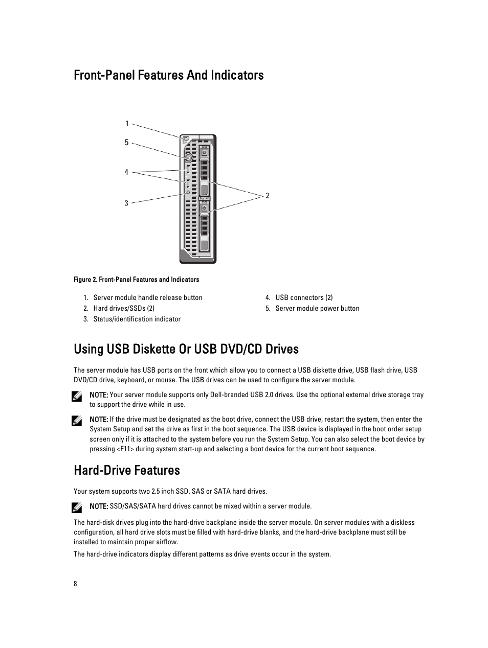 Front-panel features and indicators, Using usb diskette or usb dvd/cd drives, Hard-drive features | Dell PowerEdge VRTX User Manual | Page 8 / 143