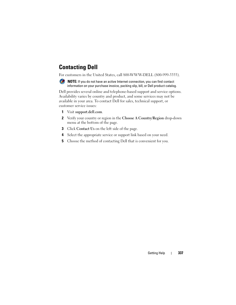 Contacting dell, Contact dell (see "contacting dell" on, Or contact dell (see "contacting | Lved the problem, see "contacting | Dell Inspiron 15 (1564, Early 2010) User Manual | Page 337 / 354