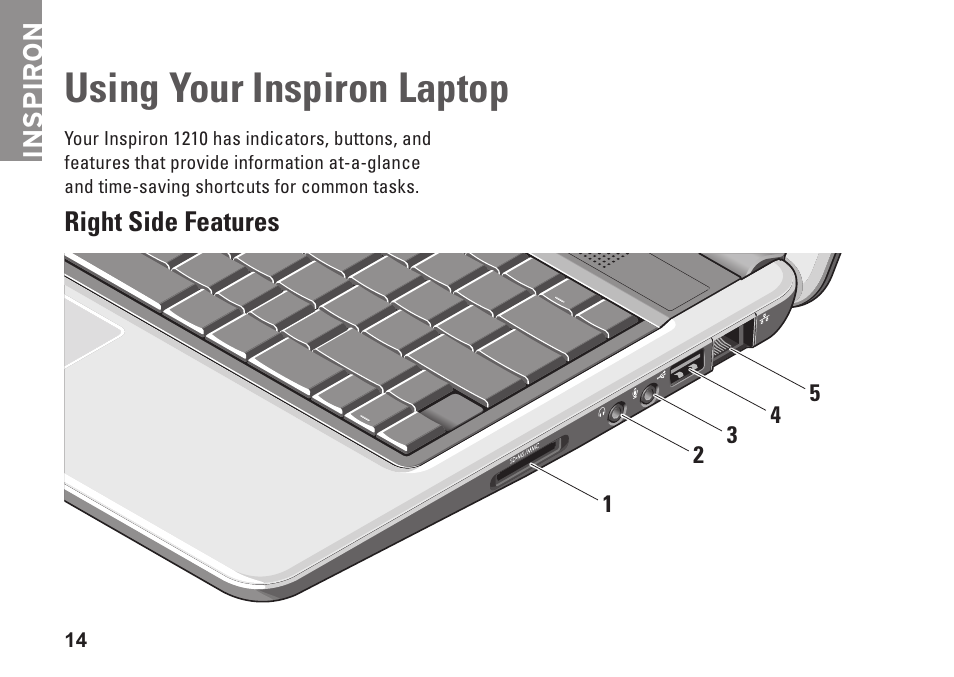 Using your inspiron laptop | Dell Inspiron Mini 12 (1210, Late 2008) User Manual | Page 16 / 62