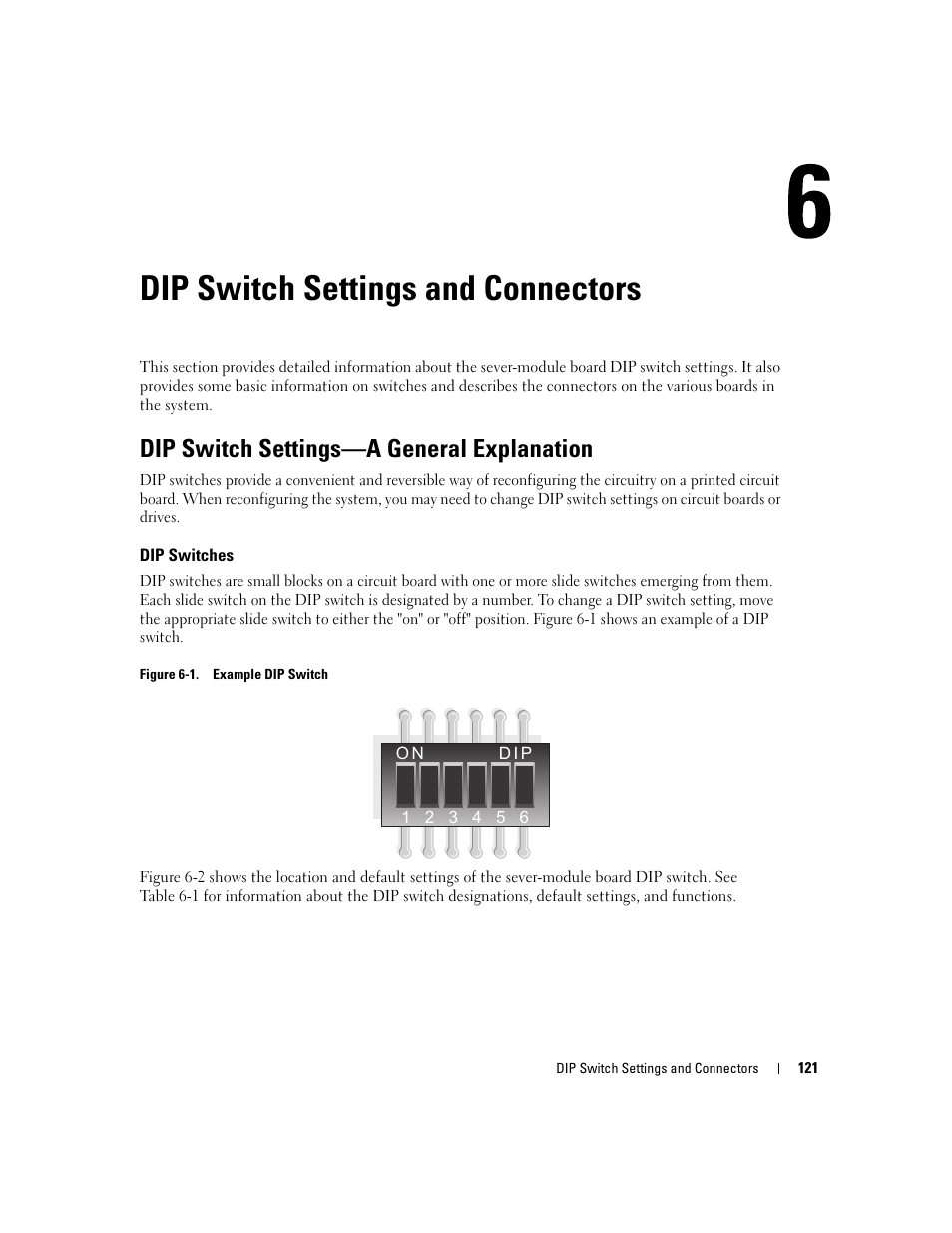 Dip switch settings and connectors, Dip switch settings-a general explanation, Dip switches | Dip switch settings—a general explanation | Dell POWEREDGE 1955 User Manual | Page 121 / 160