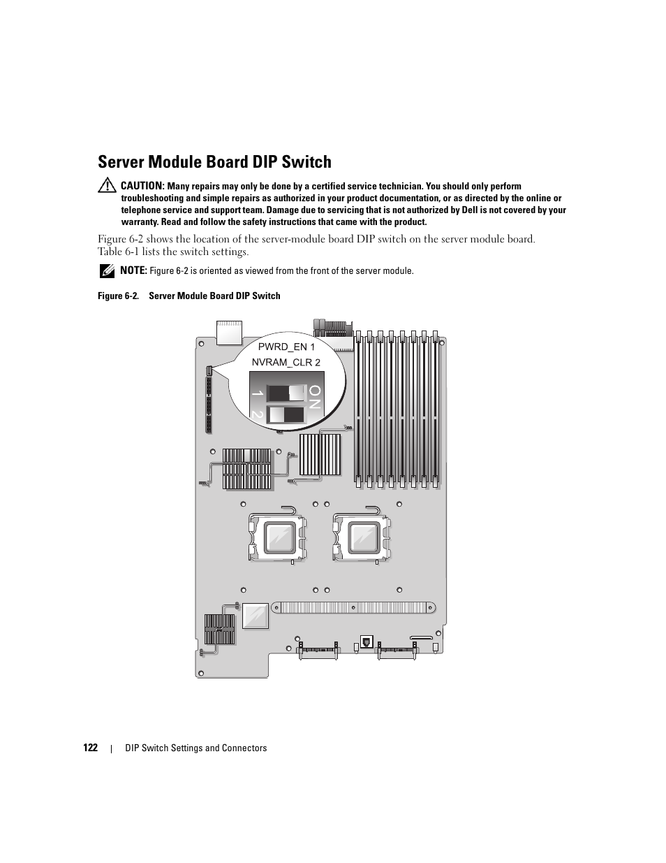 Server module board dip switch, See figure 6-2 for the jumper location, Figure 6-2 for switch location | Dell POWEREDGE 1955 User Manual | Page 122 / 160