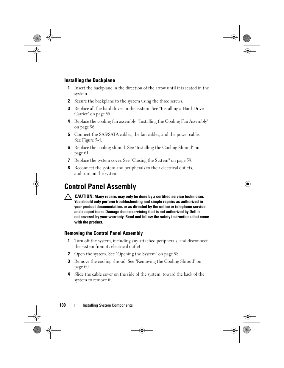 Control panel assembly, Installing the backplane, Removing the control panel assembly | Dell PowerEdge C2100 User Manual | Page 104 / 144