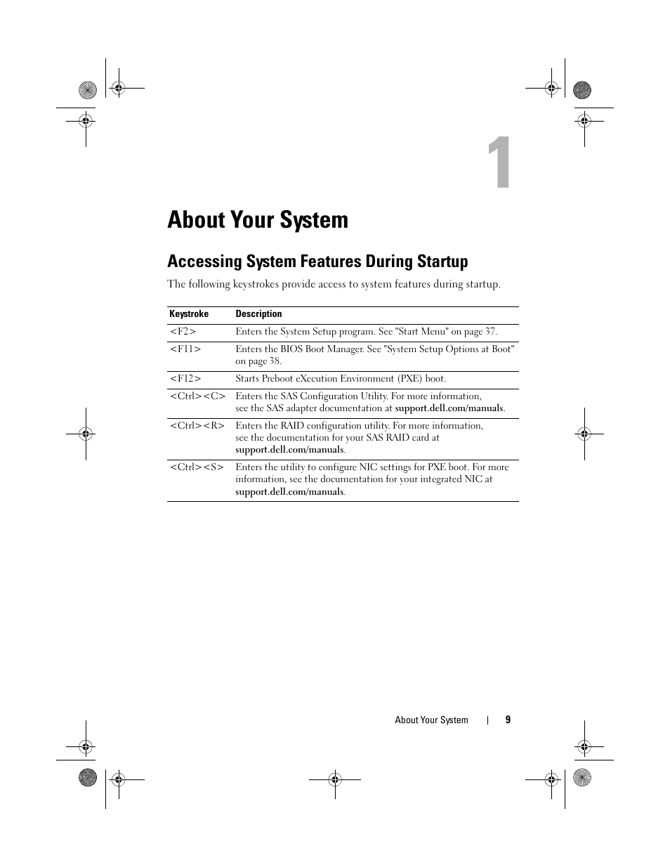 About your system, Accessing system features during startup | Dell PowerEdge C2100 User Manual | Page 13 / 144