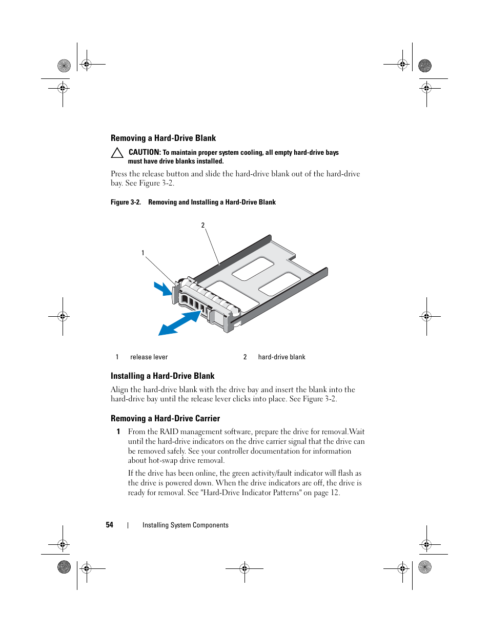 Removing a hard-drive blank, Installing a hard-drive blank, Removing a hard-drive carrier | Dell PowerEdge C2100 User Manual | Page 58 / 144
