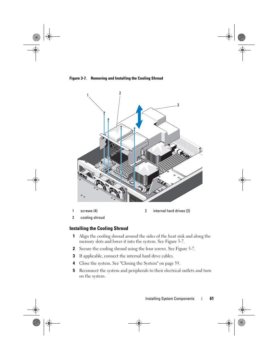Installing the cooling shroud, E "installing the cooling shroud" on | Dell PowerEdge C2100 User Manual | Page 65 / 144