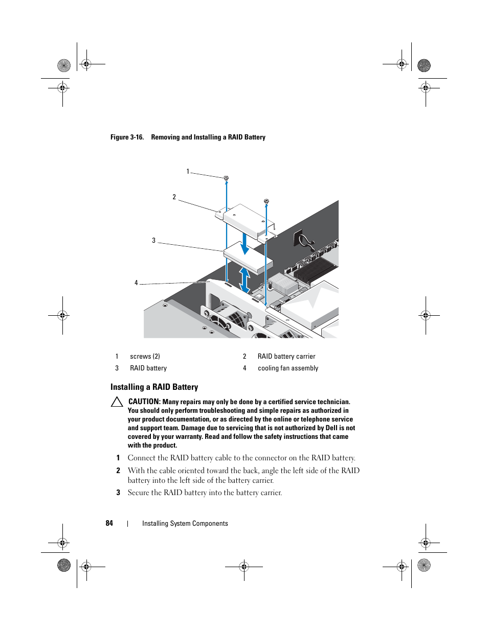 Installing a raid battery, Figure 3-16 | Dell PowerEdge C2100 User Manual | Page 88 / 144