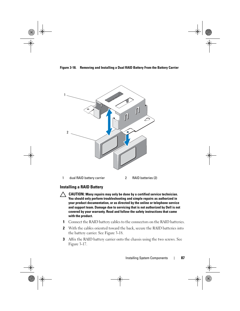 Installing a raid battery, E figure 3-18 | Dell PowerEdge C2100 User Manual | Page 91 / 144
