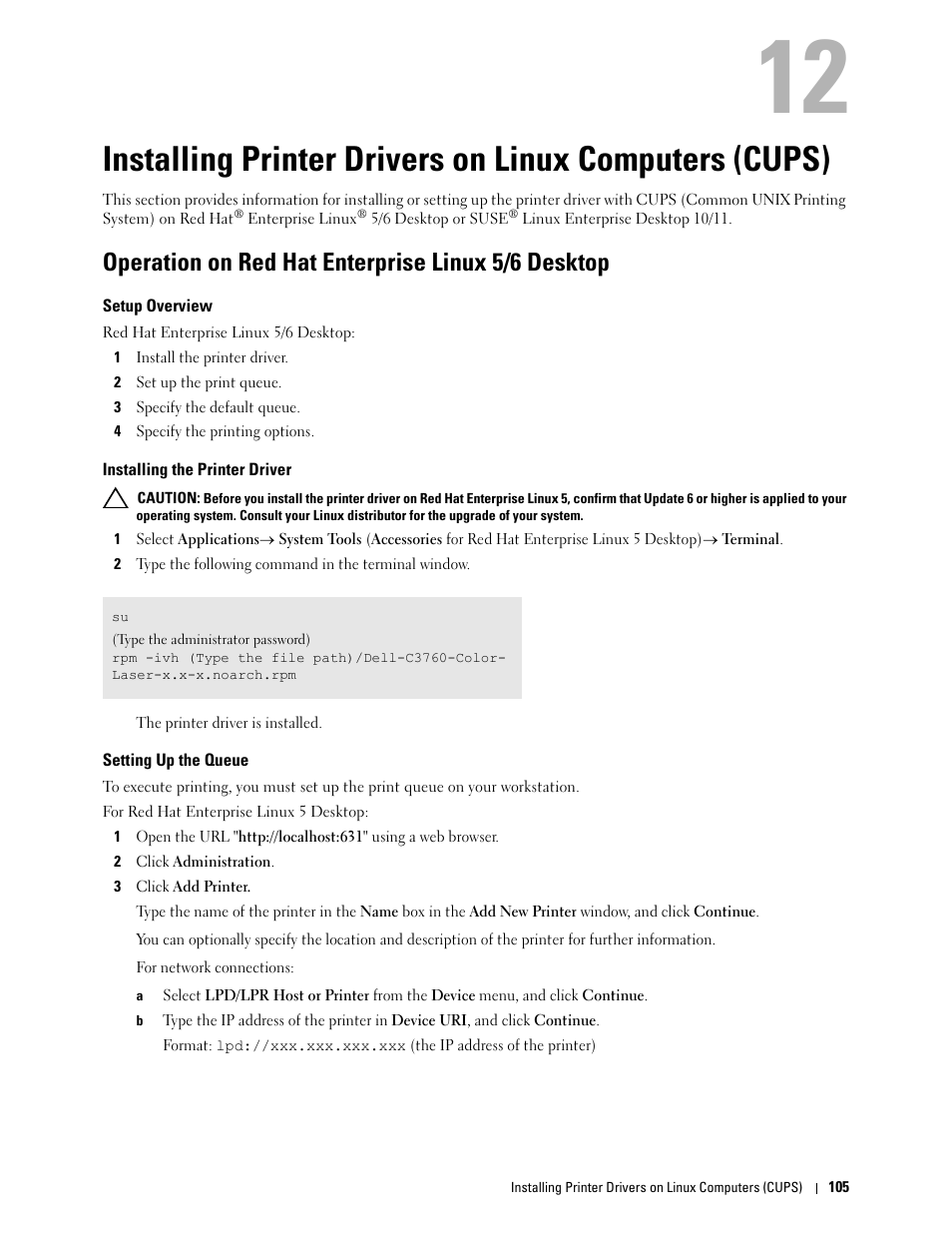 Operation on red hat enterprise linux 5/6 desktop, Setup overview, Installing the printer driver | Setting up the queue | Dell C3760n Color Laser Printer User Manual | Page 107 / 412