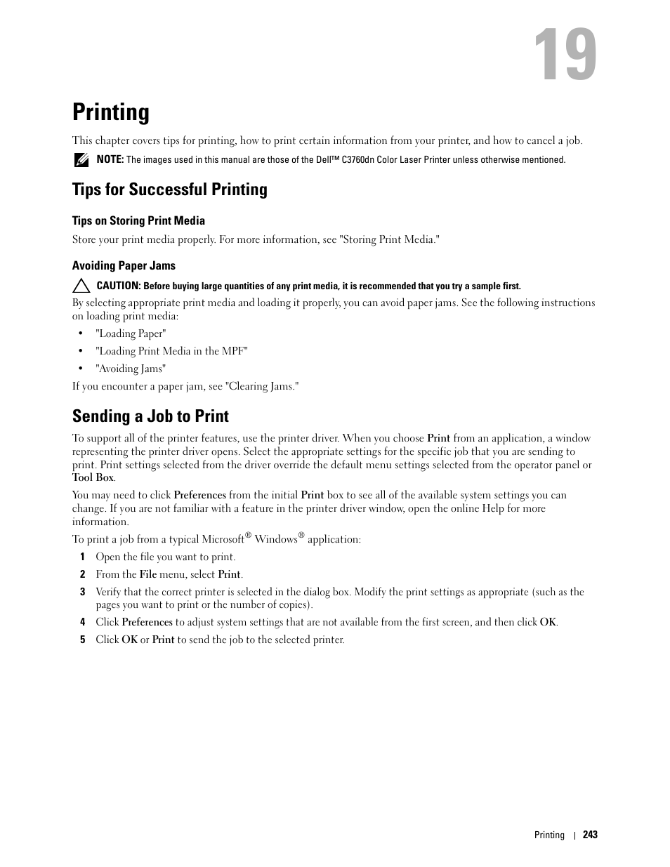 Printing, Tips for successful printing, Tips on storing print media | Avoiding paper jams, Sending a job to print | Dell C3760n Color Laser Printer User Manual | Page 245 / 412