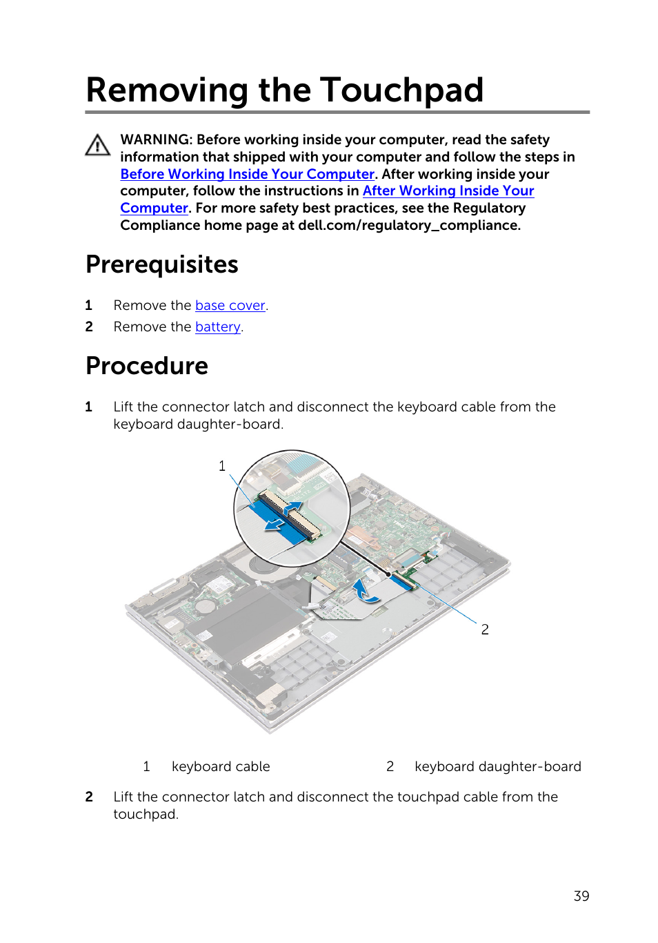 Removing the touchpad, Prerequisites, Procedure | Dell Inspiron 13 (7347, Mid 2014) User Manual | Page 39 / 92