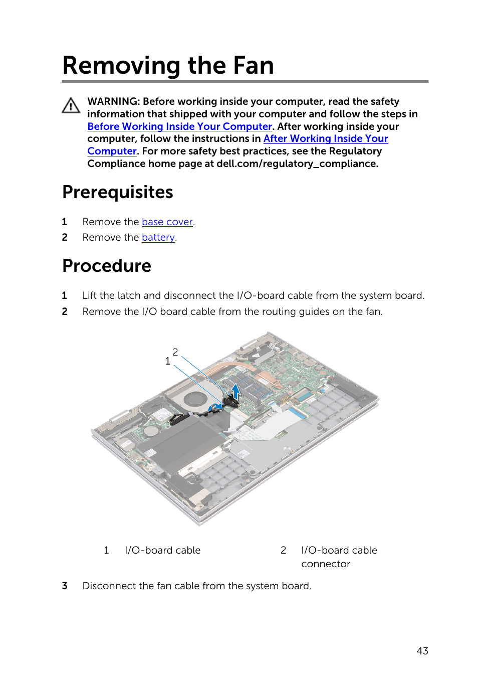 Removing the fan, Prerequisites, Procedure | Dell Inspiron 13 (7347, Mid 2014) User Manual | Page 43 / 92