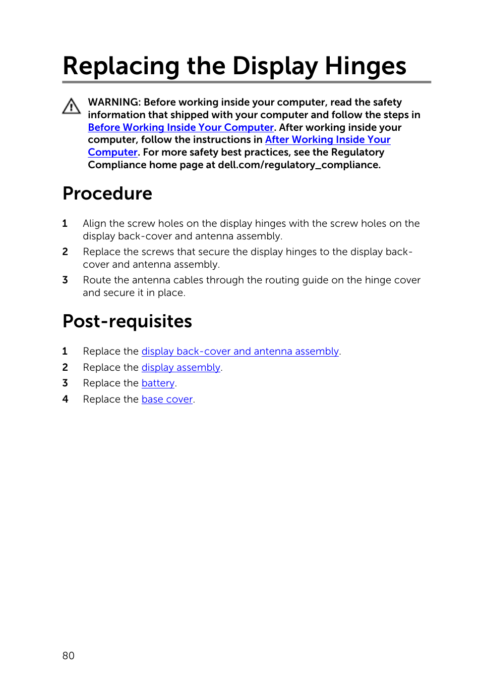 Replacing the display hinges, Procedure, Post-requisites | Display hinges | Dell Inspiron 13 (7347, Mid 2014) User Manual | Page 80 / 92