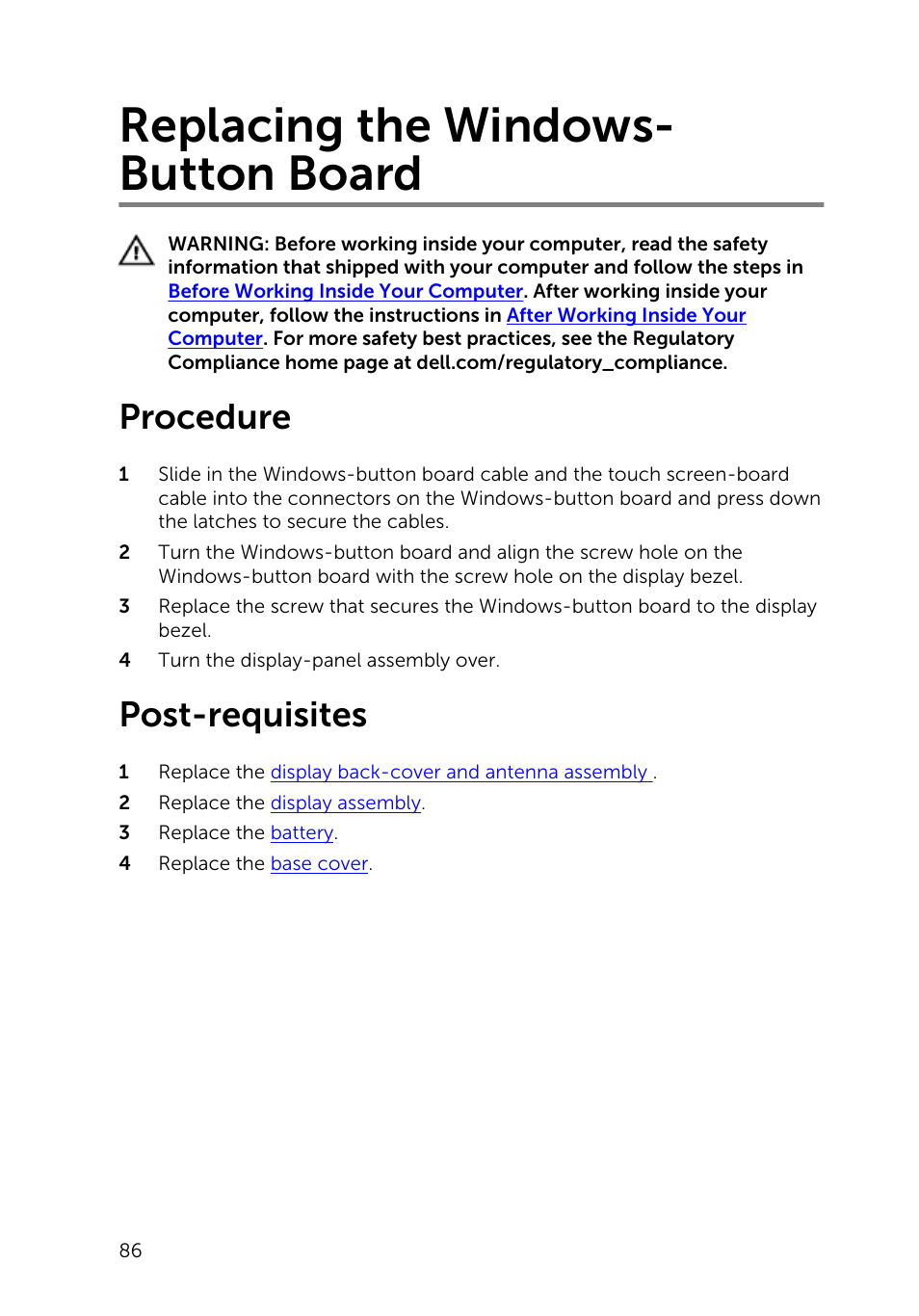 Replacing the windows-button board, Procedure, Post-requisites | Windows-button board, Replacing the windows- button board | Dell Inspiron 13 (7347, Mid 2014) User Manual | Page 86 / 92