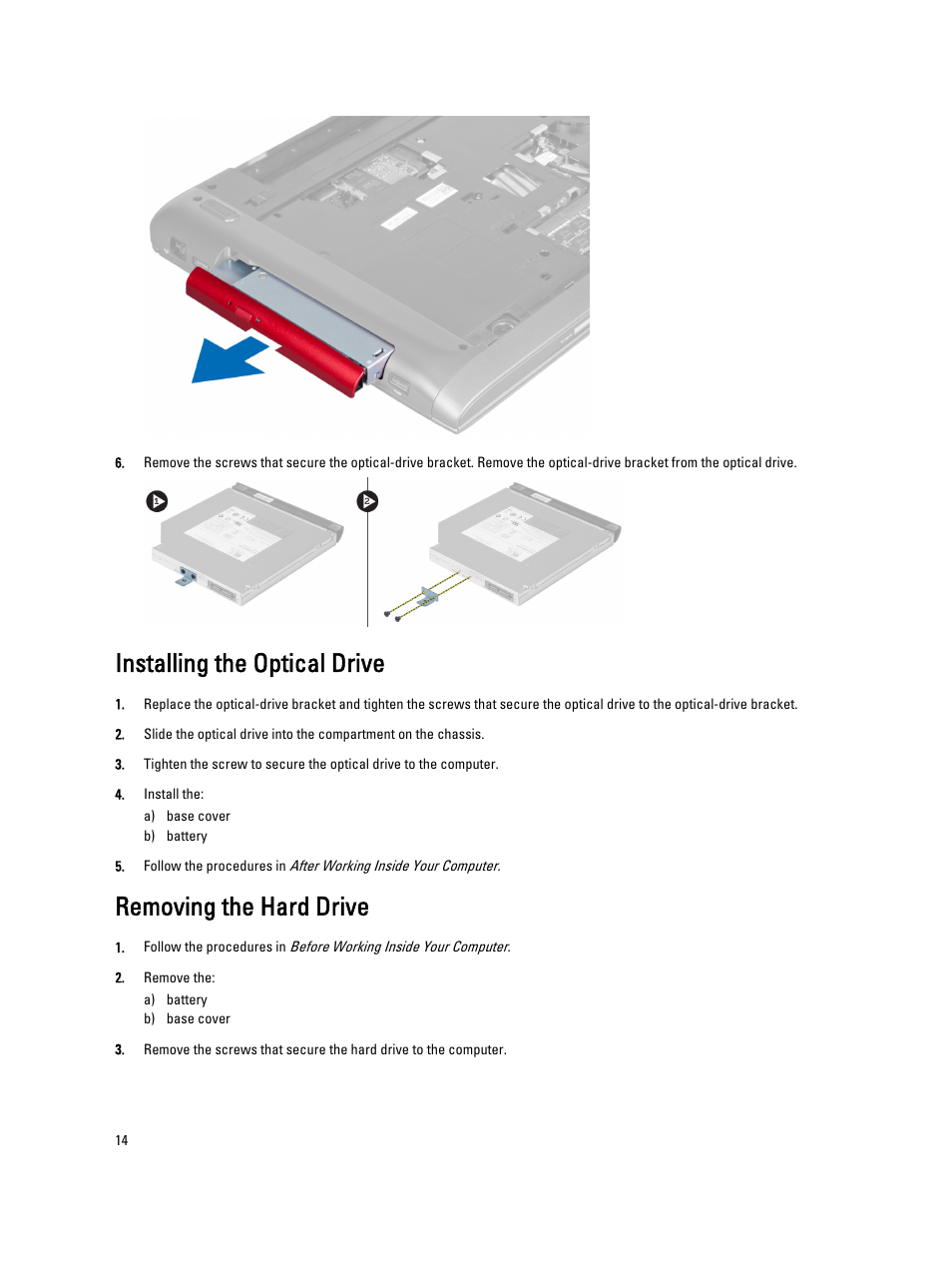 Installing the optical drive, Removing the hard drive | Dell Vostro 3460 (Early 2012) User Manual | Page 14 / 61