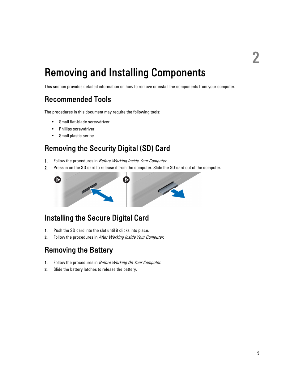 Removing and installing components, Recommended tools, Removing the security digital (sd) card | Installing the secure digital card, Removing the battery, 2 removing and installing components | Dell Vostro 3460 (Early 2012) User Manual | Page 9 / 61