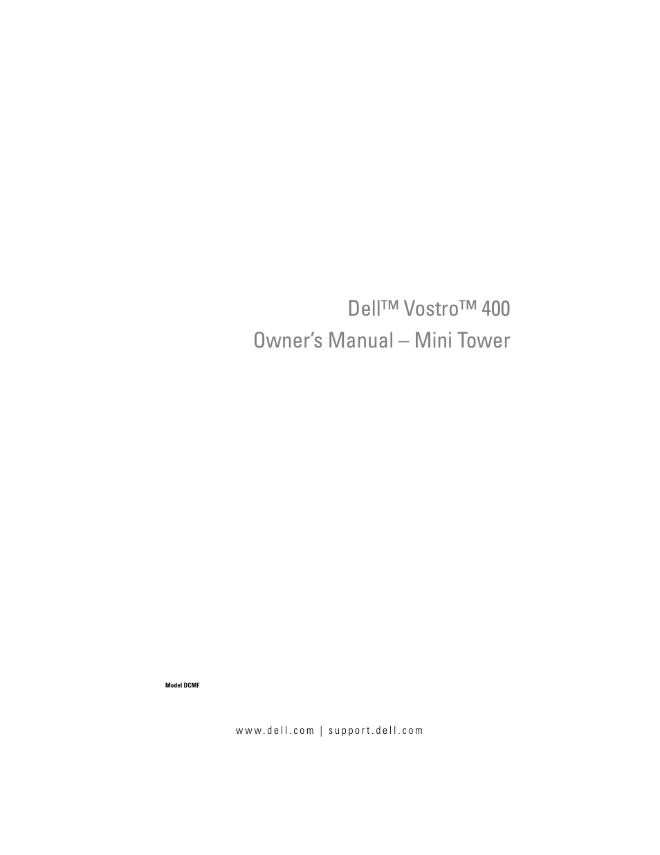 Dell Vostro 400 (Mid 2007) User Manual | 214 pages