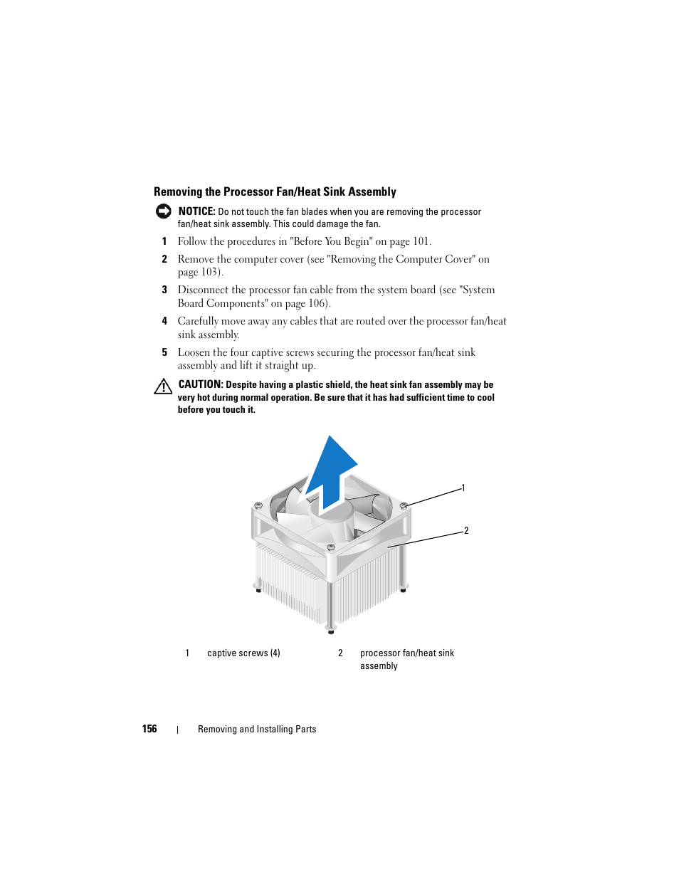 Removing the processor fan/heat sink assembly, U fan. see "removing the | Dell Vostro 400 (Mid 2007) User Manual | Page 156 / 214