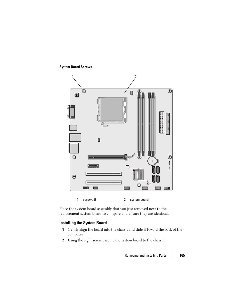 Installing the system board | Dell Vostro 400 (Mid 2007) User Manual | Page 165 / 214