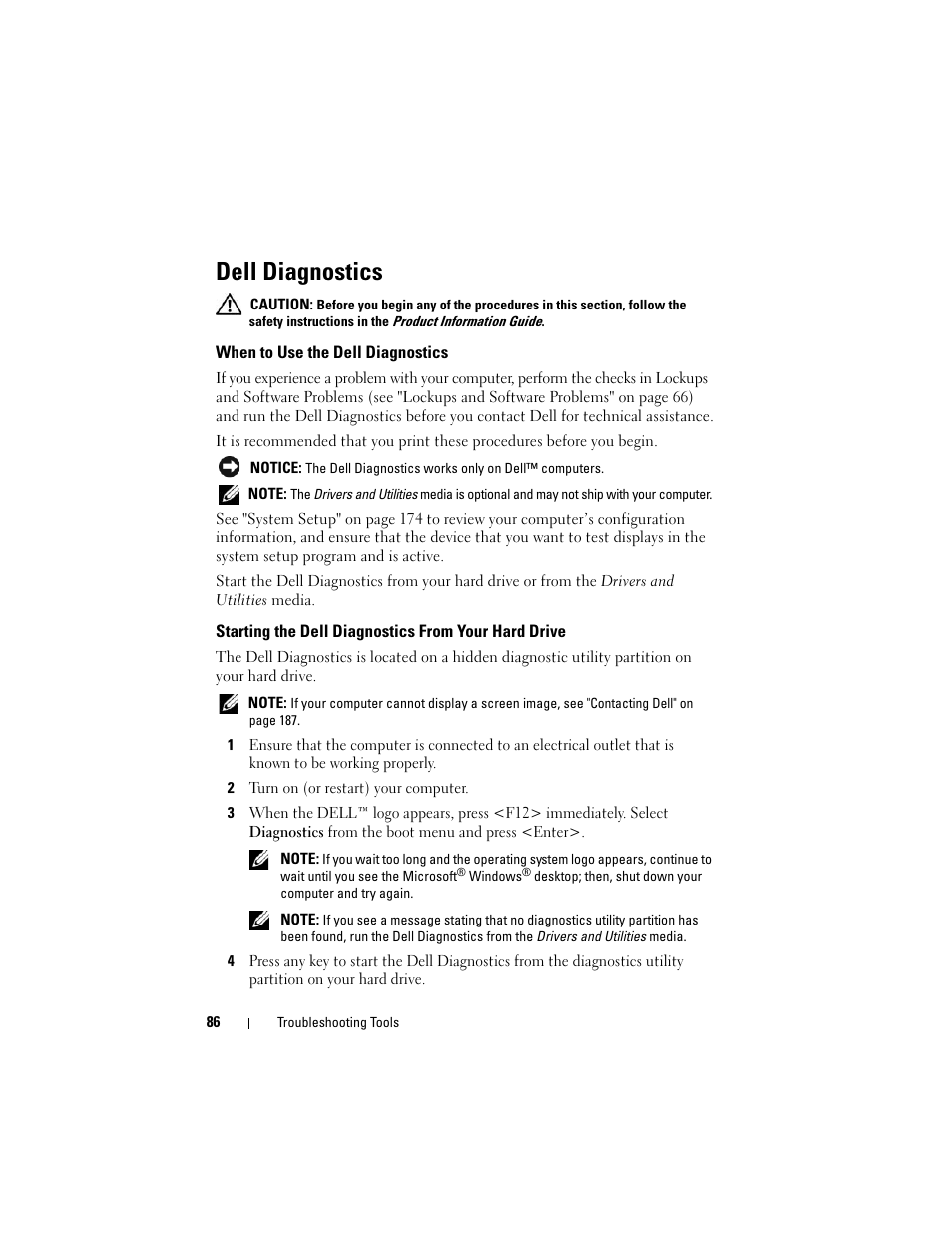 Dell diagnostics, When to use the dell diagnostics, Starting the dell diagnostics from your hard drive | See "starting the dell diagnostics from your, Serious cause (see "dell | Dell Vostro 400 (Mid 2007) User Manual | Page 86 / 214