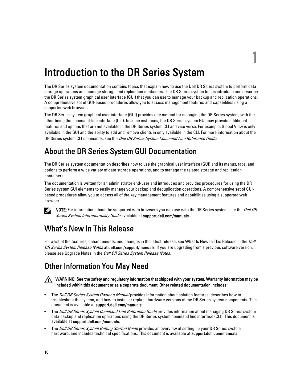 Introduction to the dr series system, About the dr series system gui documentation, What's new in this release | Other information you may need, 1 introduction to the dr series system | Dell PowerVault DR6000 User Manual | Page 10 / 191