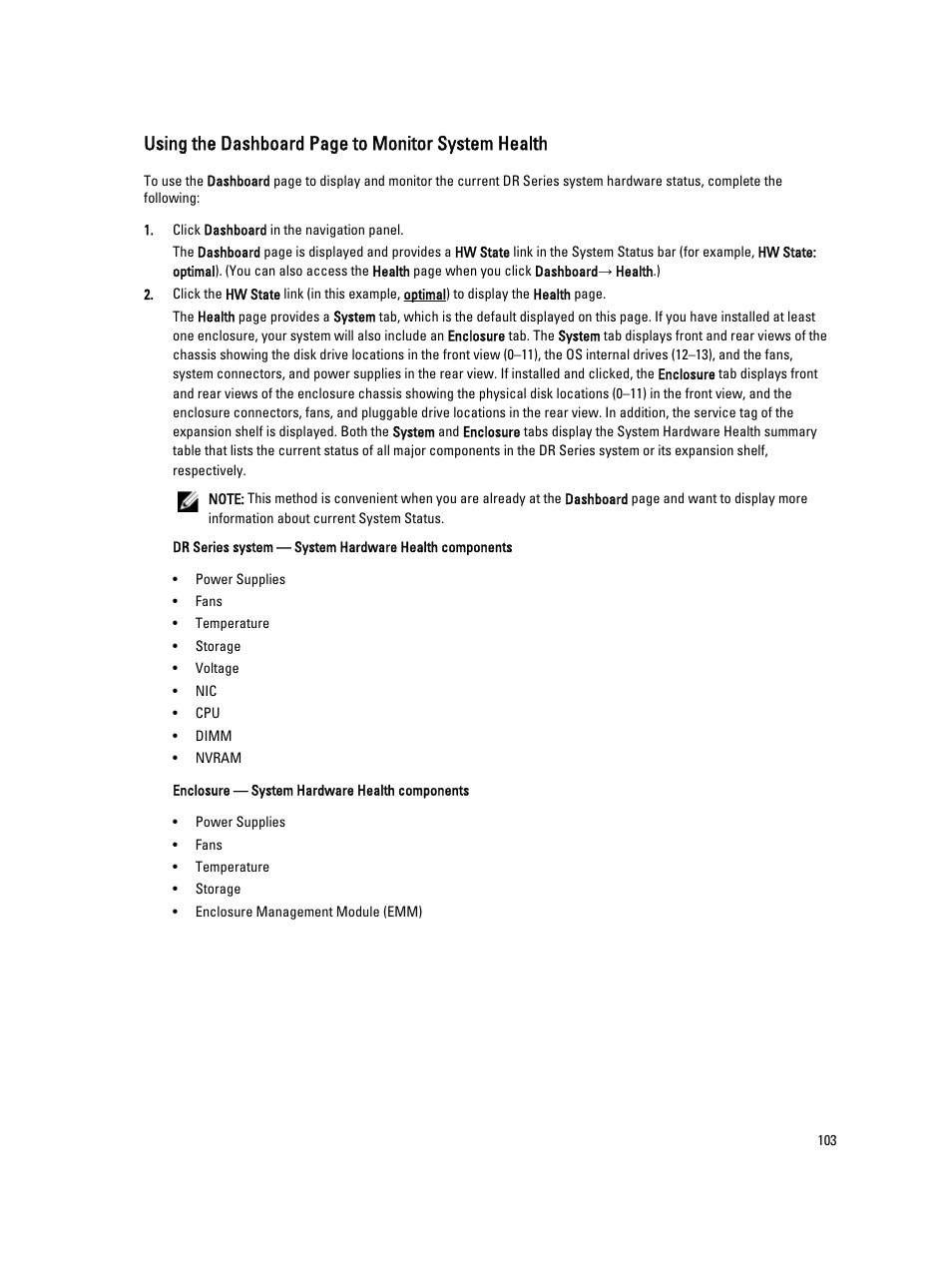 Using the dashboard page to monitor system health | Dell PowerVault DR6000 User Manual | Page 103 / 191