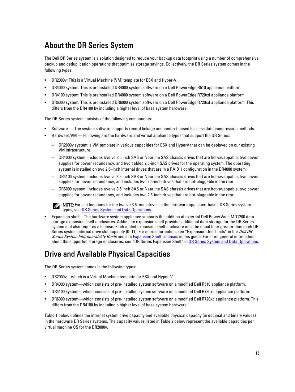 About the dr series system, Drive and available physical capacities | Dell PowerVault DR6000 User Manual | Page 13 / 191