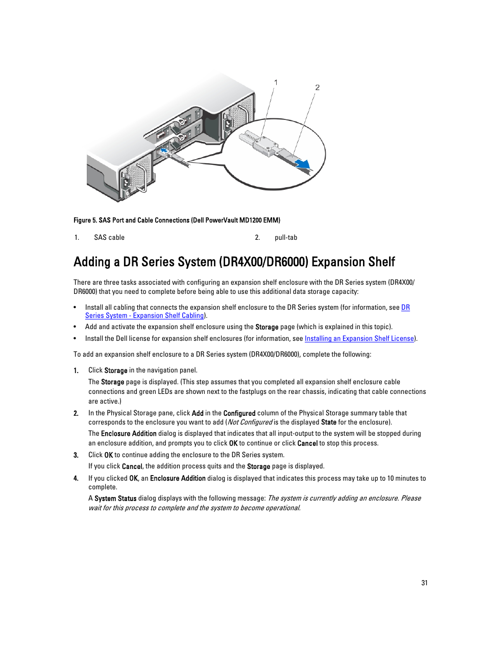Adding a dr series, System expansion shelf, Adding a dr series system expansion | Shelf | Dell PowerVault DR6000 User Manual | Page 31 / 191