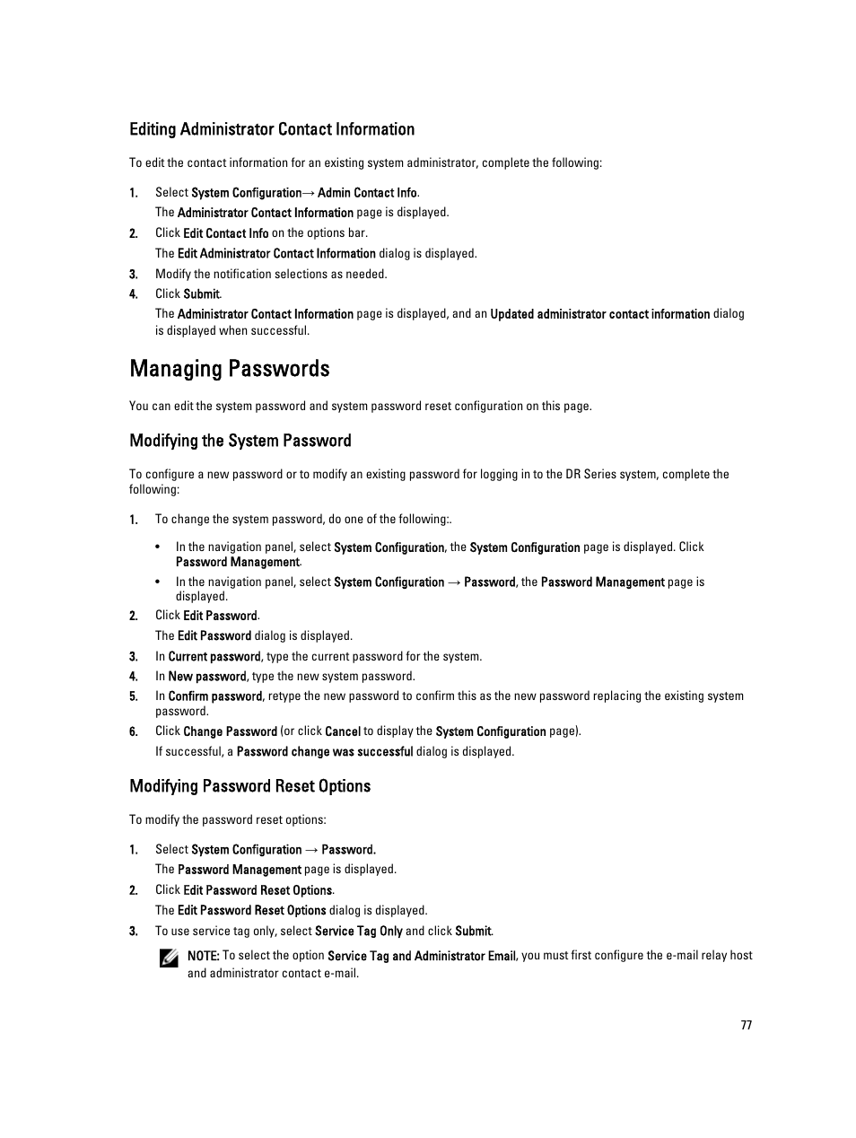 Editing administrator contact information, Managing passwords, Modifying the system password | Modifying password reset options, Information see, Modifying password reseting options | Dell PowerVault DR6000 User Manual | Page 77 / 191