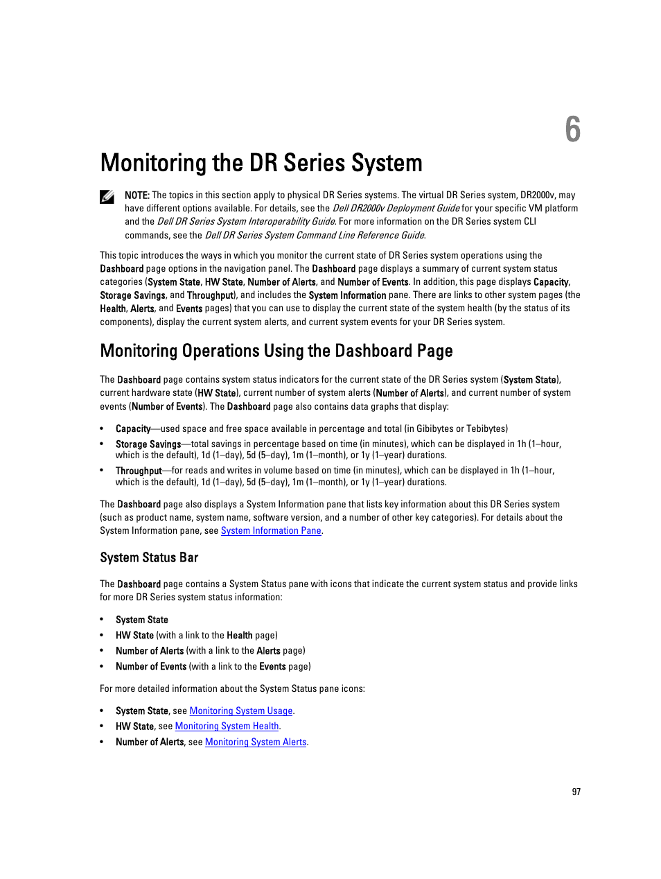 Monitoring the dr series system, System status bar, 6 monitoring the dr series system | Monitoring operations using the dashboard page | Dell PowerVault DR6000 User Manual | Page 97 / 191
