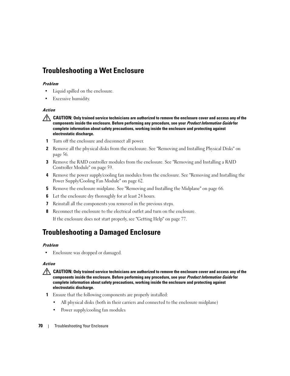 Troubleshooting a wet enclosure, Troubleshooting a damaged enclosure | Dell PowerVault MD3000 User Manual | Page 70 / 112