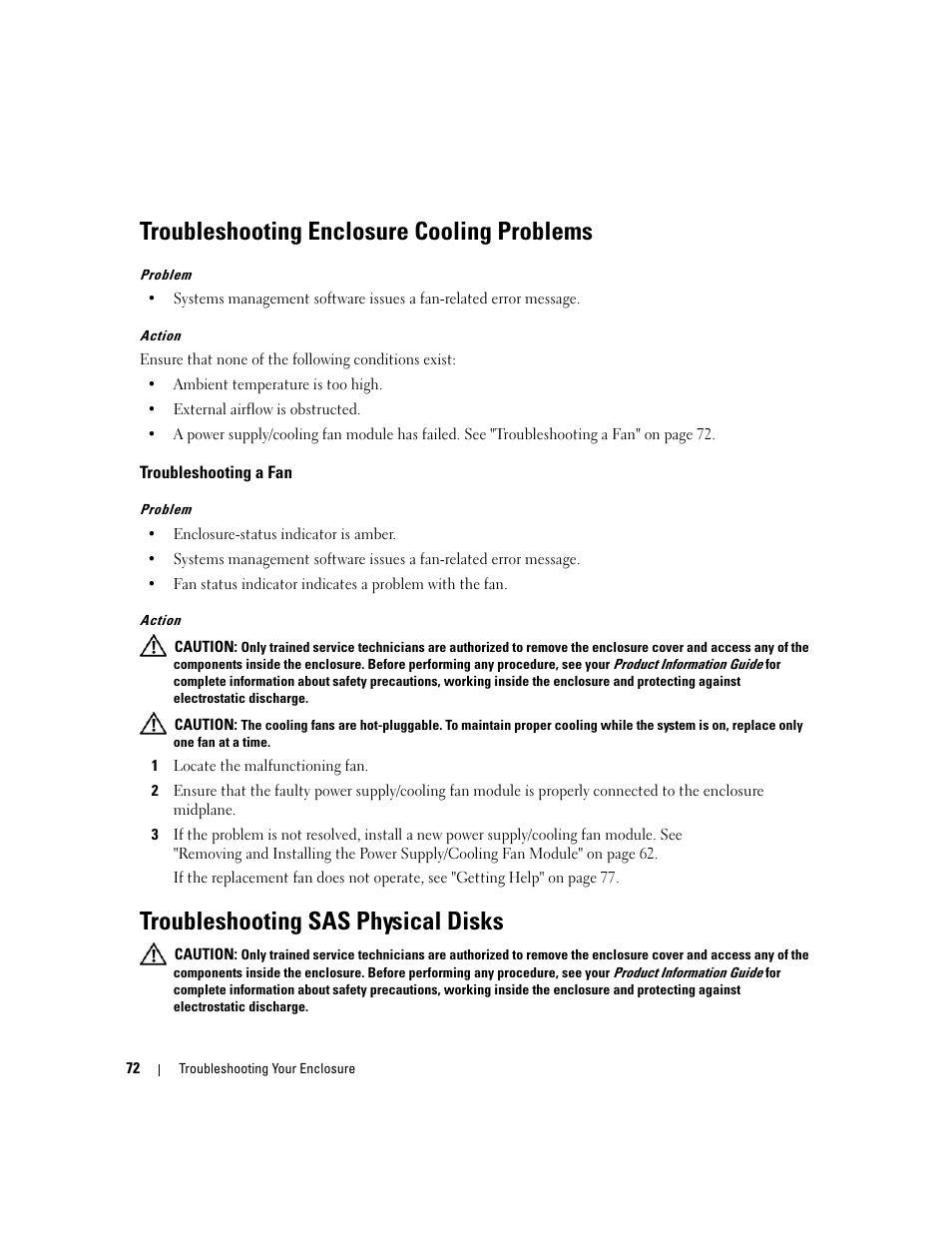 Troubleshooting enclosure cooling problems, Troubleshooting a fan, Troubleshooting sas physical disks | Dell PowerVault MD3000 User Manual | Page 72 / 112