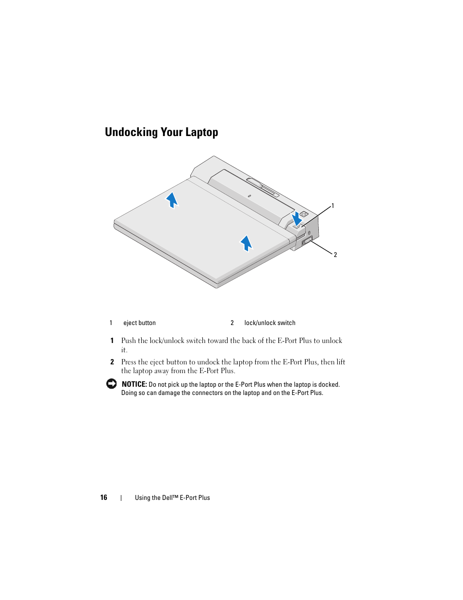 Undocking your laptop | Dell E-Port Plus User Manual | Page 16 / 24