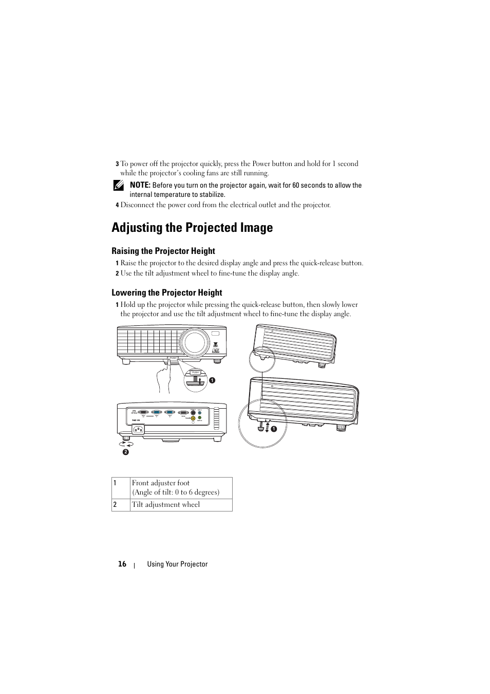 Adjusting the projected image, Raising the projector height, Lowering the projector height | Dell 1420X Projector User Manual | Page 16 / 63