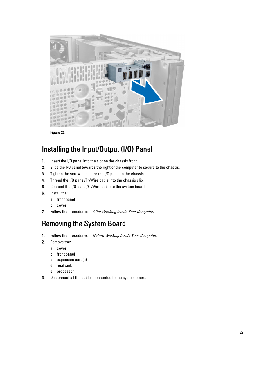 Installing the input/output (i/o) panel, Removing the system board | Dell Precision T1650 (Mid 2012) User Manual | Page 29 / 55