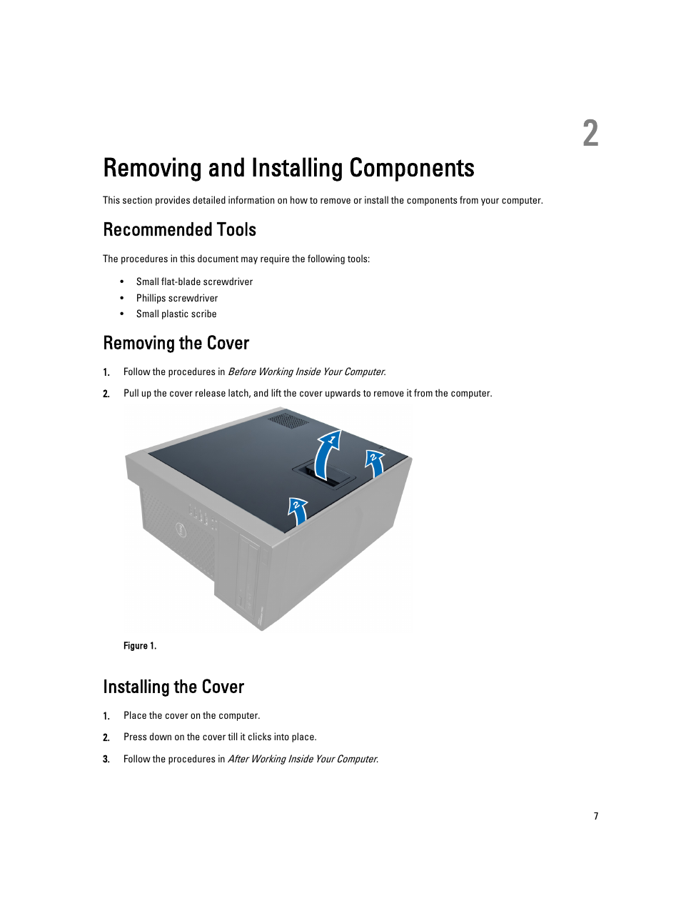 Removing and installing components, Recommended tools, Removing the cover | Installing the cover, 2 removing and installing components | Dell Precision T1650 (Mid 2012) User Manual | Page 7 / 55
