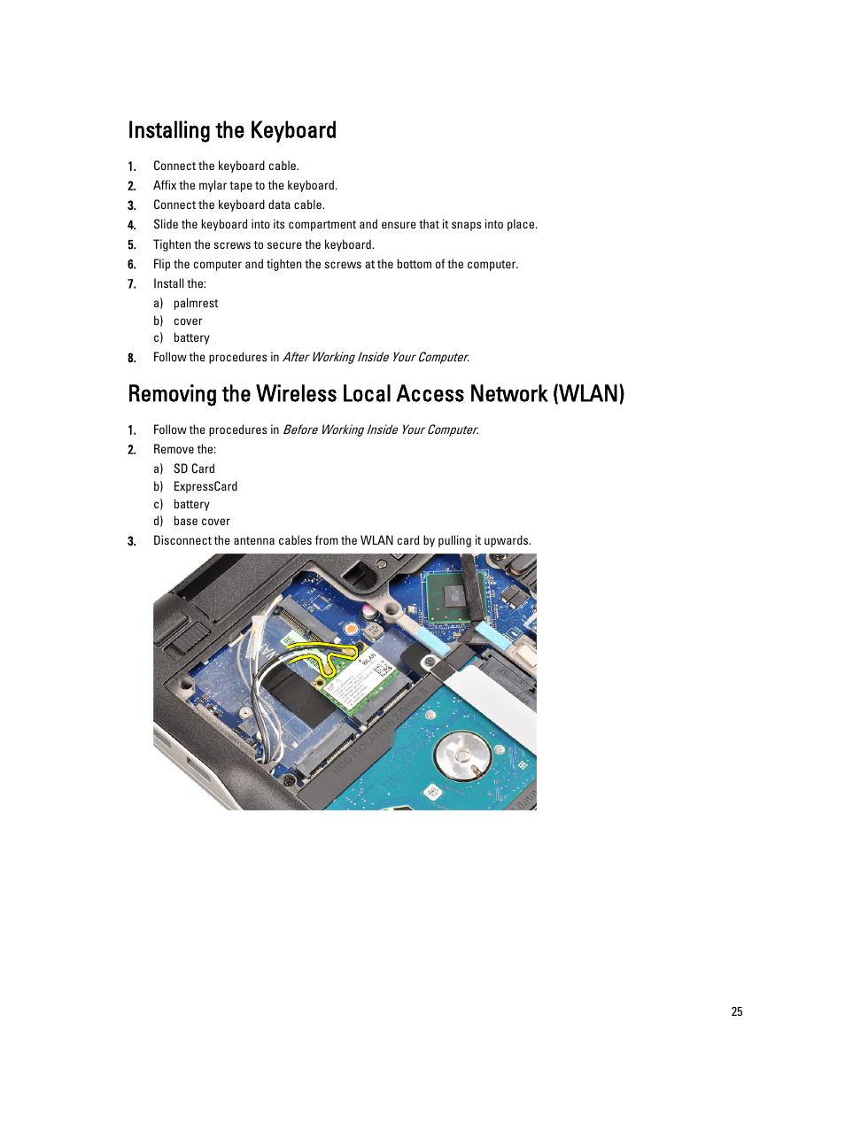 Installing the keyboard, Removing the wireless local access network (wlan) | Dell Latitude E6230 (Mid 2012) User Manual | Page 25 / 81