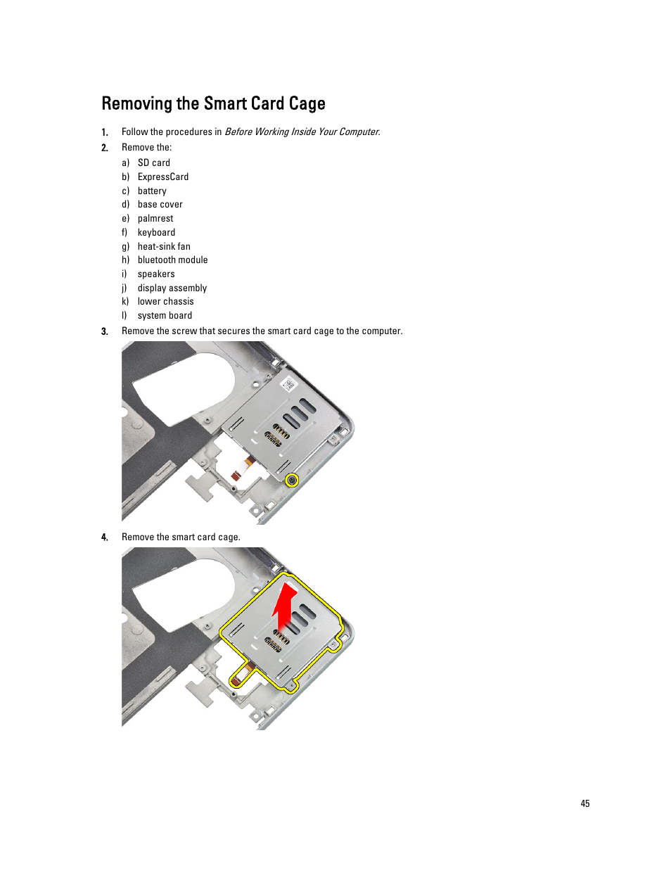 Removing the smart card cage | Dell Latitude E6230 (Mid 2012) User Manual | Page 45 / 81