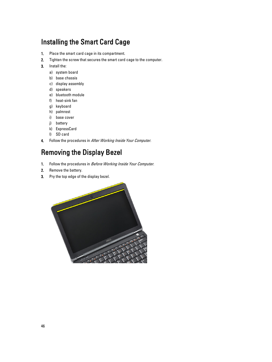 Installing the smart card cage, Removing the display bezel | Dell Latitude E6230 (Mid 2012) User Manual | Page 46 / 81