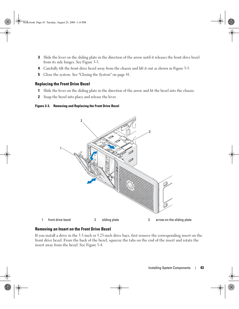 Replacing the front drive bezel, Removing an insert on the front drive bezel | Dell PowerEdge SC 440 User Manual | Page 43 / 144