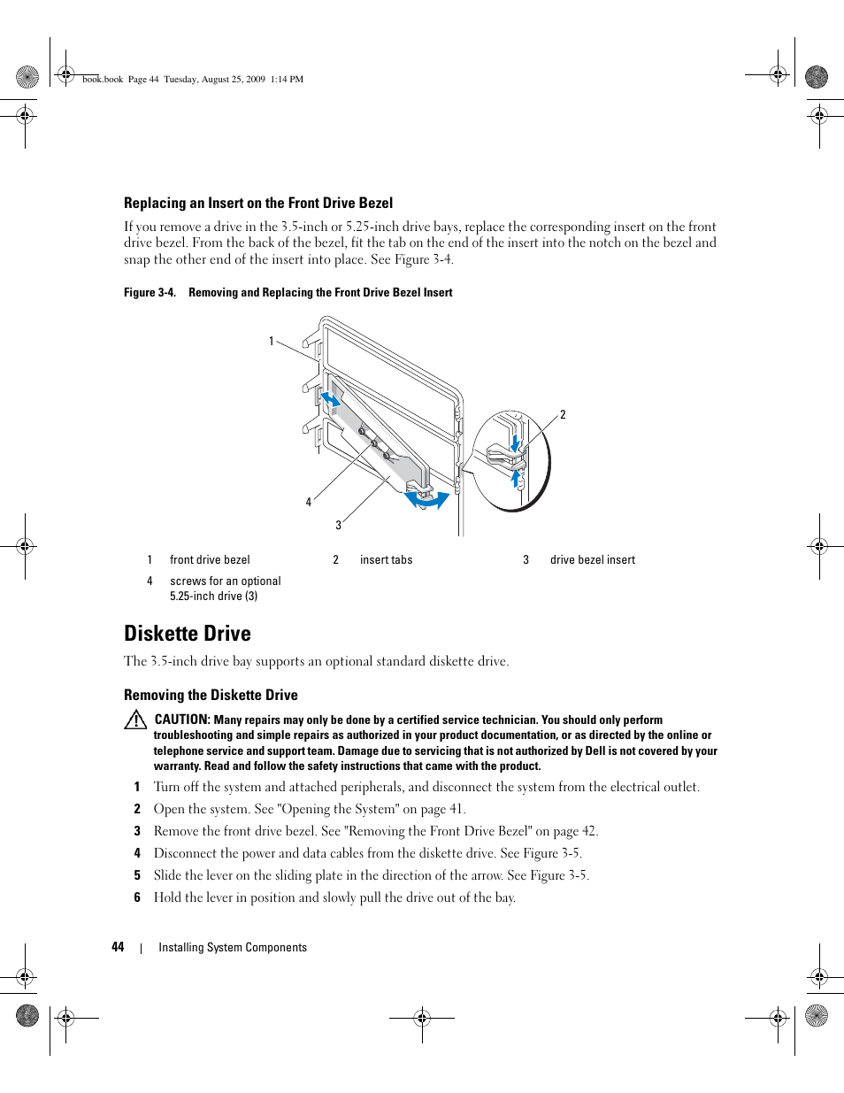 Replacing an insert on the front drive bezel, Diskette drive, Removing the diskette drive | Insert away from the bezel. see figure 3-4 | Dell PowerEdge SC 440 User Manual | Page 44 / 144