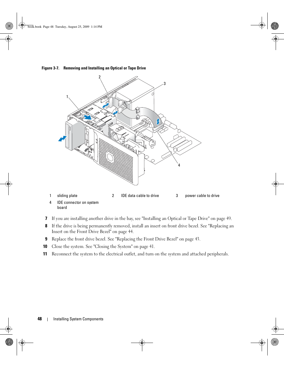 The back of the drive. see figure 3-7 | Dell PowerEdge SC 440 User Manual | Page 48 / 144