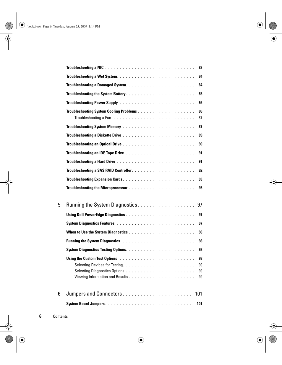 5running the system diagnostics, 6jumpers and connectors | Dell PowerEdge SC 440 User Manual | Page 6 / 144