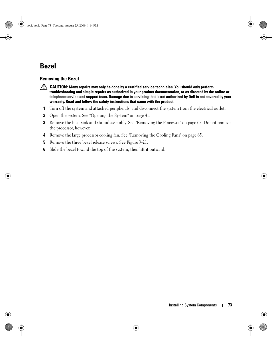 Bezel, Removing the bezel | Dell PowerEdge SC 440 User Manual | Page 73 / 144