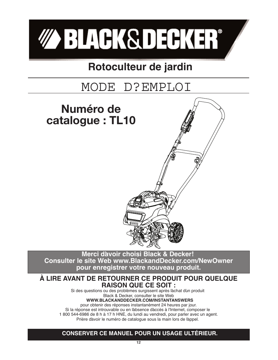 Mode d?emploi, Numéro de catalogue : tl10, Rotoculteur de jardin | Black & Decker TL10 User Manual | Page 12 / 36