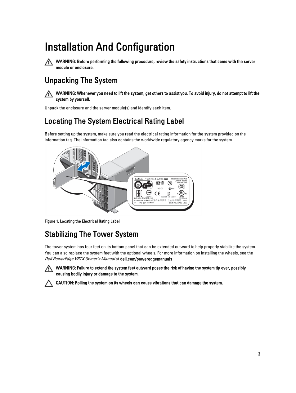 Installation and configuration, Unpacking the system, Locating the system electrical rating label | Stabilizing the tower system | Dell PowerEdge VRTX User Manual | Page 3 / 13