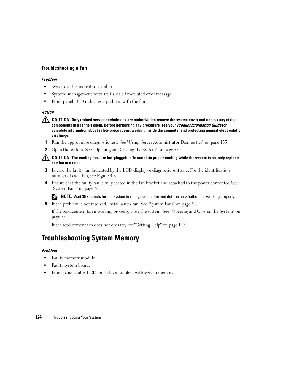 Troubleshooting a fan, Troubleshooting system memory, See "troubleshooting system | Dell PowerEdge 2970 User Manual | Page 124 / 188