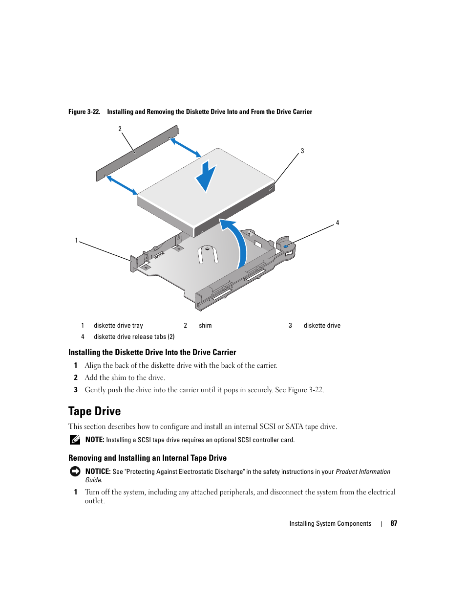Tape drive, Removing and installing an internal tape drive, D and out of the chassis. see figure 3-22 | Figure 3-22 | Dell PowerEdge 2970 User Manual | Page 87 / 188